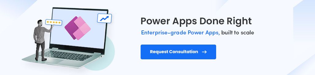 Enterprise-grade Power Apps Consulting
