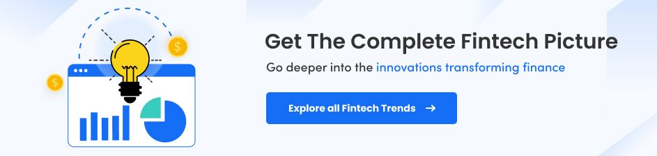 Explore Top Fintech Trends