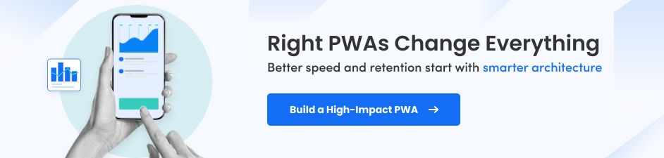Build a High-Impact PWA