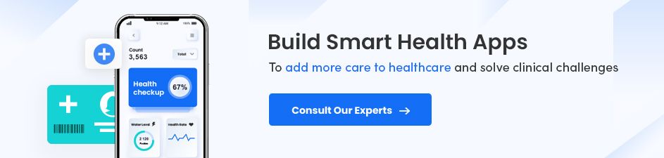 Build Smart Healthcare Apps with Experts