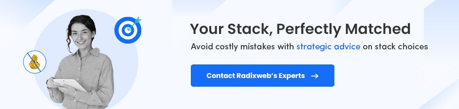 Consult Radixweb Stack Experts