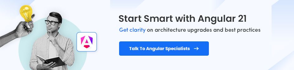 Consult with Angular Architecture Experts