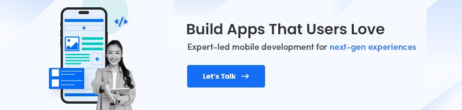 Build next-gen mobile apps