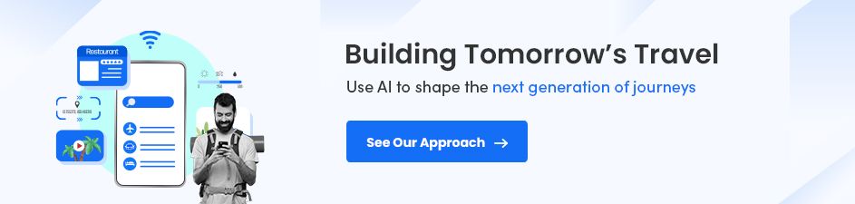 Next-generation AI Travel Solutions