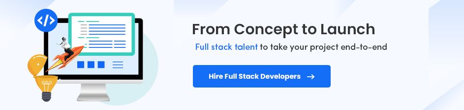 Hire Full Stack Developers