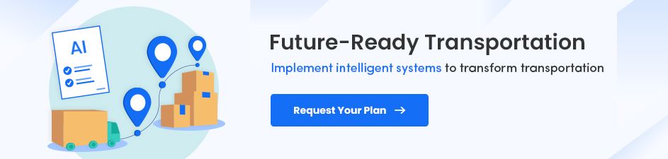 Future-ready Solutions for Transportation and Logistics