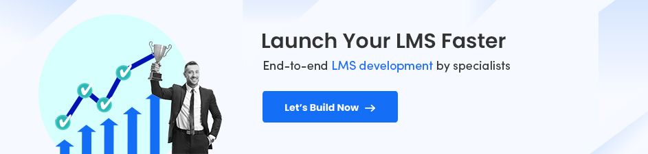 End-to-end LMS Development Experts