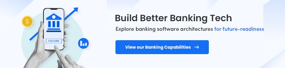 Build Future-Ready Banking Software with Experts