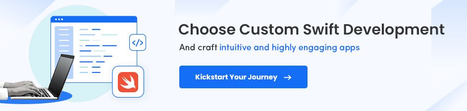 Custom Swift Development for Businesses