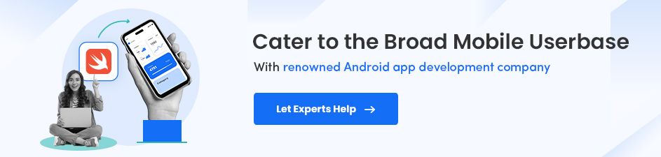 Expand Mobile Reach with Android Experts