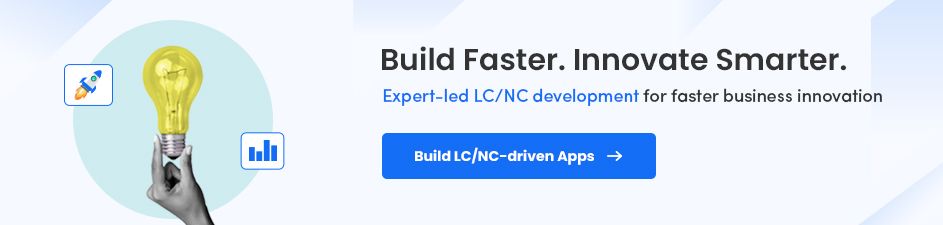 Build Apps Faster with Low-code