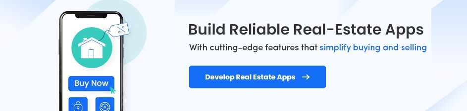 Develop Reliable Real-estate Apps
