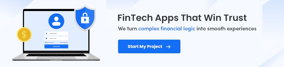 Trusted FinTech App Development Experts