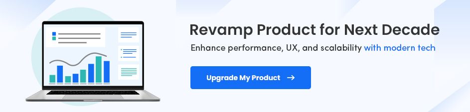 Upgrade Tech Product with Modernize Solutions