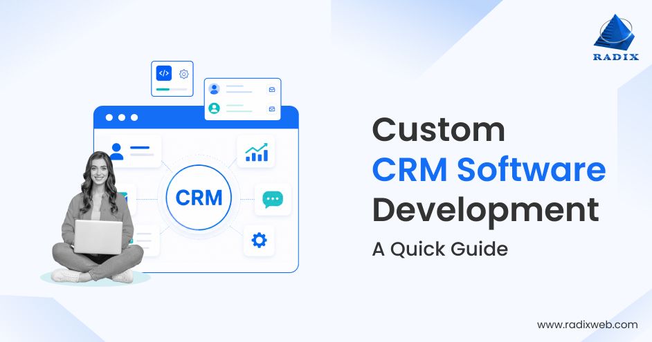 Custom CRM Development Guide