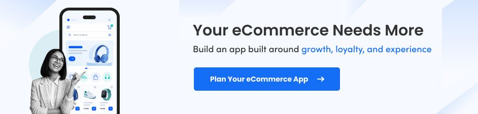 Custom eCommerce App Development