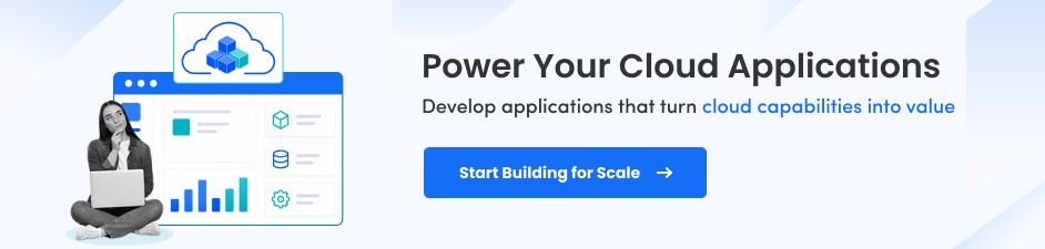 End to end Cloud Application Development Services