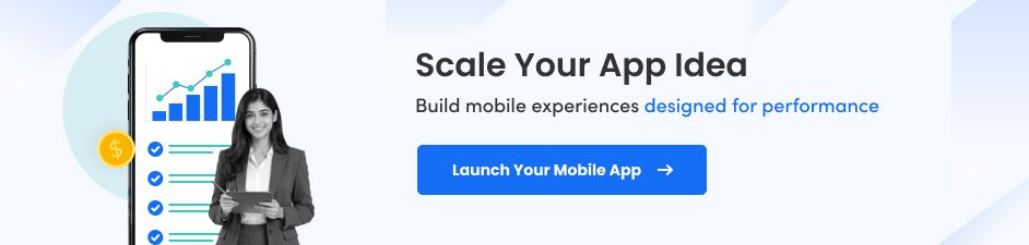 End-to-end Mobile App Development Services