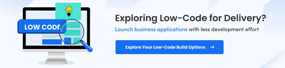 Enterprise Low Code/ No Code Development Services