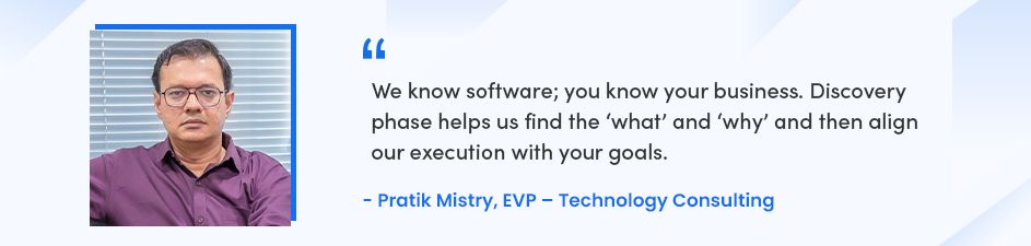 Insights from Pratik Mistry on Project Discovery