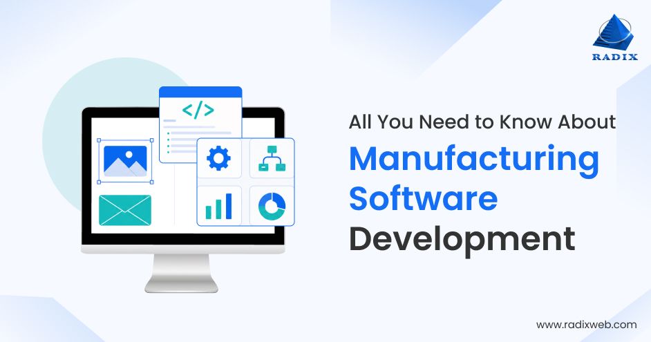 Manufacturing Software Development Guide