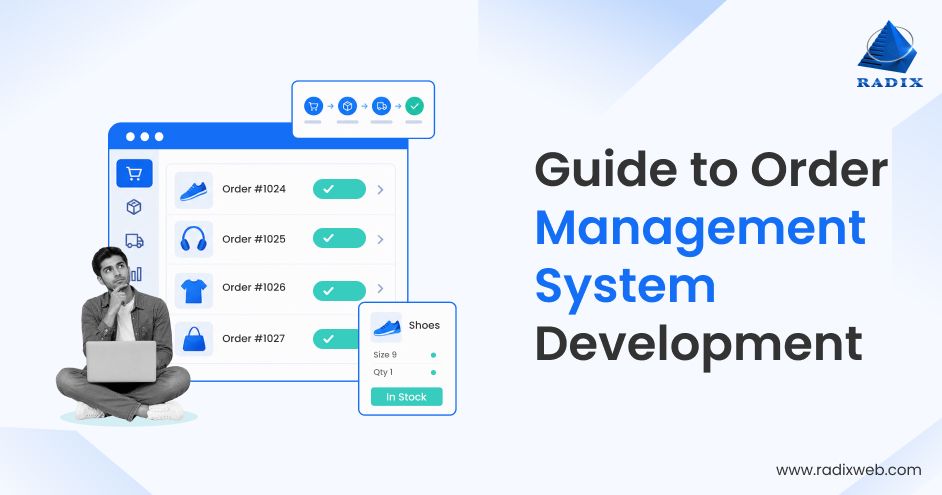 Order Management System Development Guide