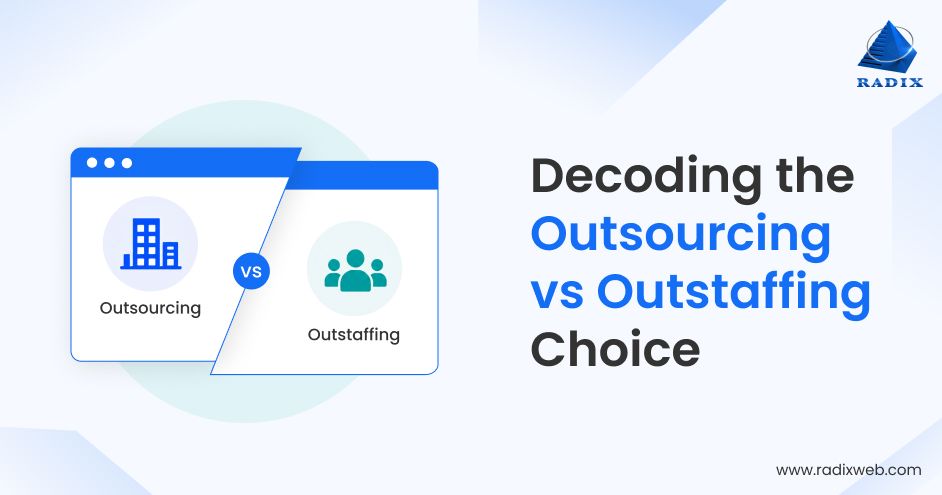 Outsourcing Vs Outstaffing Models Comparision