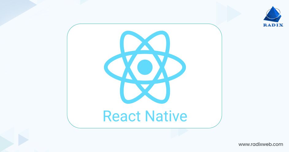 React Native for Mobile App Development