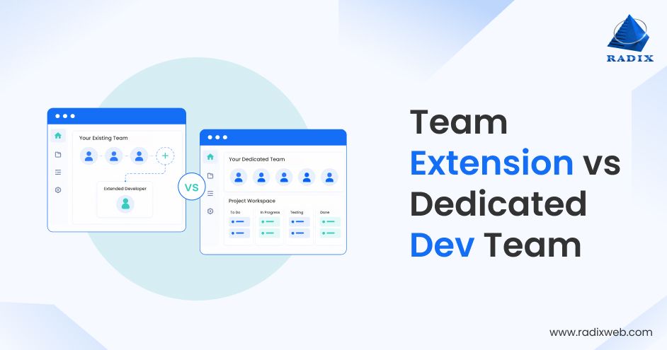 Team Extension Vs Dedicated Team Comparison