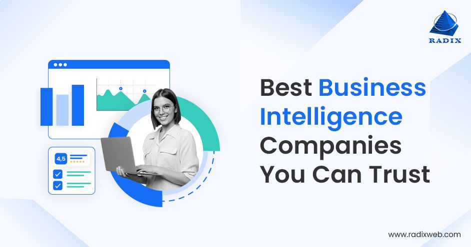 Top Trusted Business Intelligence Companies
