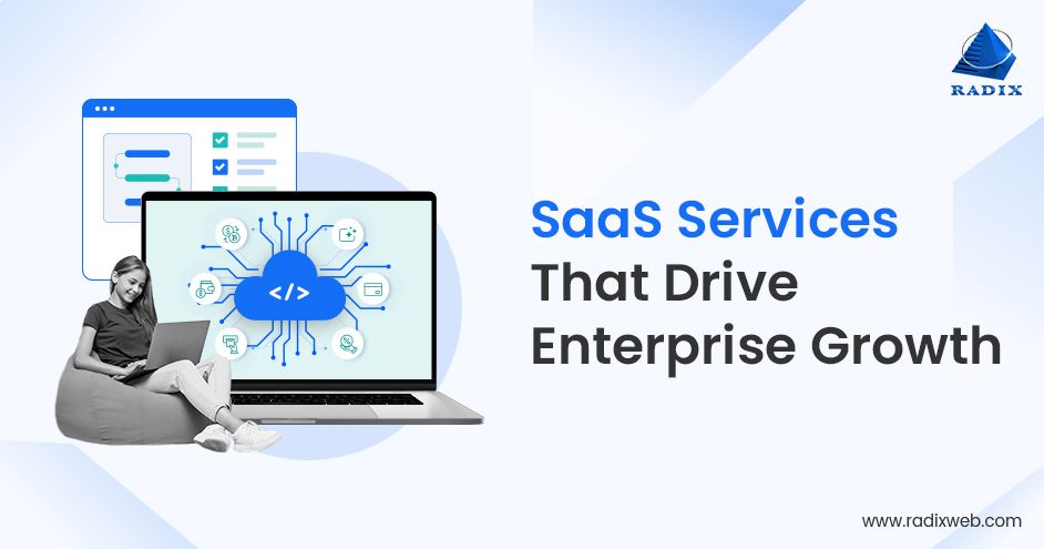 How SaaS Services helps Enterprises to Grow the Business