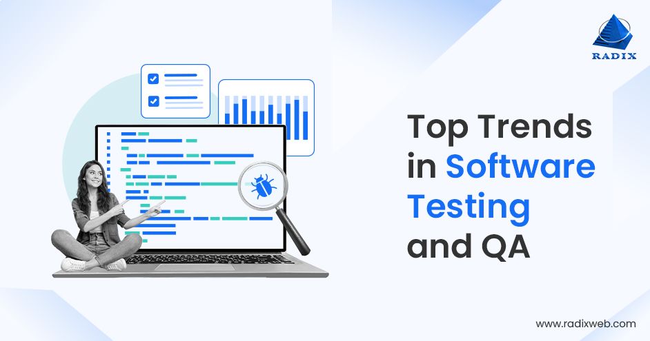 Latest Software Testing And QA Trends