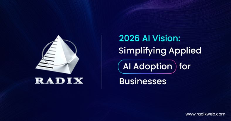 Radixweb’s 2026 Enterprise AI Vision