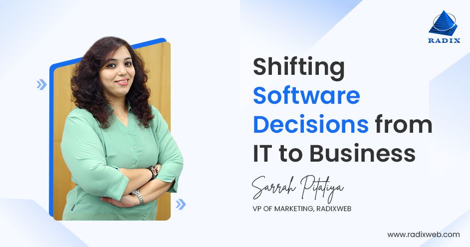 How Software Decisions Shift to Business