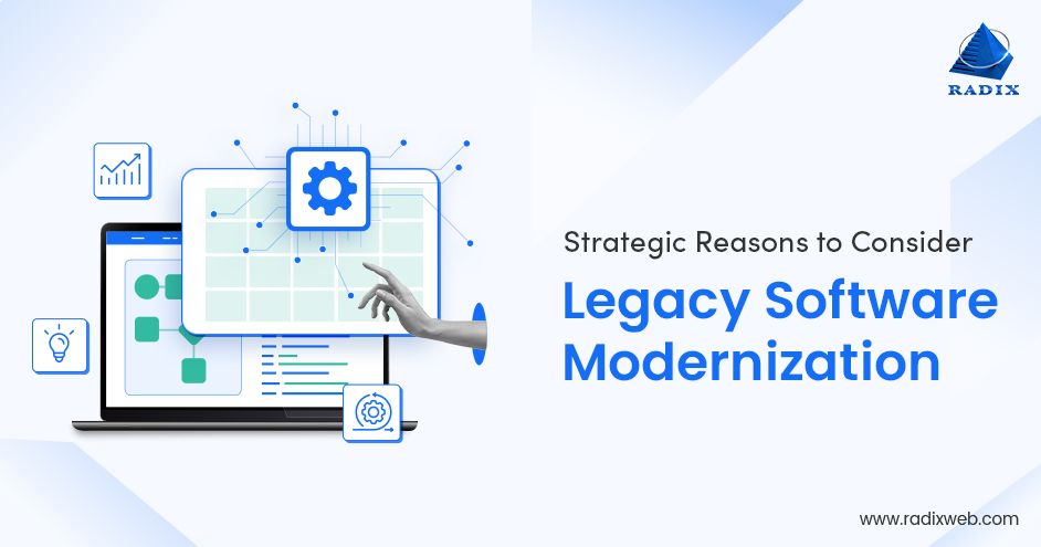 Reasons to Modernize Legacy Software