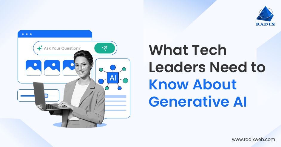 Generative AI Insights For Tech Leaders